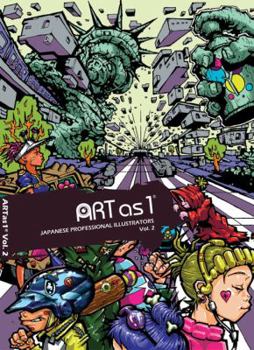 Paperback ART as 1: Japanese Professional Illustrators Vol. 2 (ARTas1® series) Book