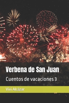 Paperback Verbena de San Juan: Cuentos de vacaciones 3 [Spanish] Book