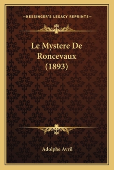 Paperback Le Mystere De Roncevaux (1893) [French] Book