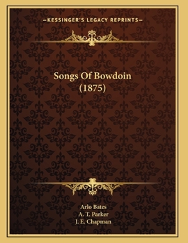 Paperback Songs Of Bowdoin (1875) Book