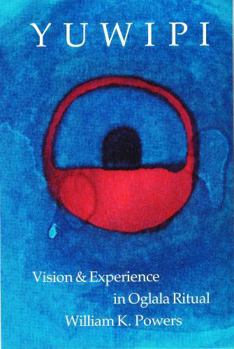 Paperback Yuwipi: Vision and Experience in Oglala Ritual Book