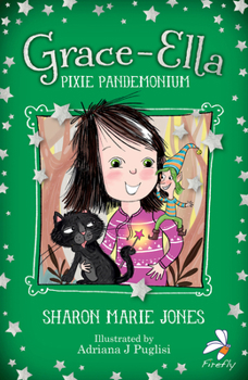 Paperback Grace-Ella: Pixie Pandemonium Book