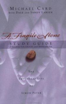 Paperback A Fragile Stone Study Guide: The Emotional Life of Simon Peter Book