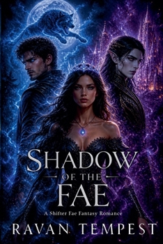 Shadow of the Fae (Moonfire Legacy)