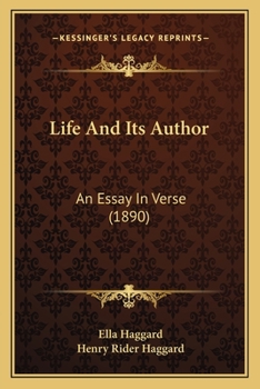 Paperback Life And Its Author: An Essay In Verse (1890) Book