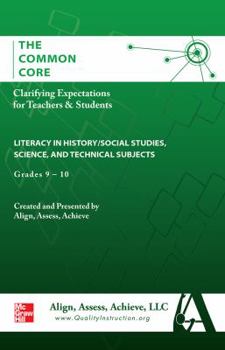 Spiral-bound AAA the Common Core: Clarifying Expectations for Teachers and Students. Literacy in History/Social Studies, Science & Technical Subjects, Grades 9-10 Book