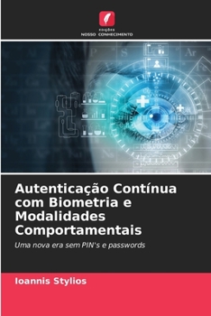 Paperback Autenticação Contínua com Biometria e Modalidades Comportamentais [Portuguese] Book