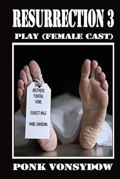 Paperback Resurrection 3: Play (Female cast) Book