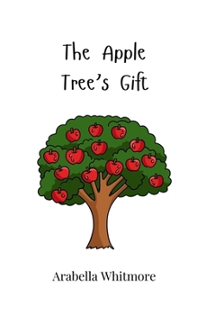 The Apple Tree's Gift