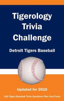 Paperback Tigerology Trivia Challenge: Detroit Tigers Baseball Book