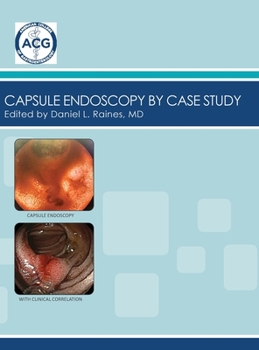 Capsule Endoscopy by Case Study, Volume 2