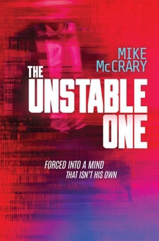 The Unstable One - Book #1 of the Markus Murphy