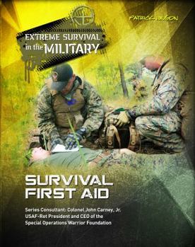 Survival First Aid - Book  of the Extreme Survival in the Military