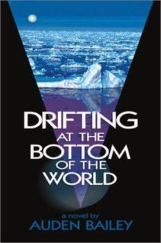 Paperback Drifting at the Bottom of the World Book