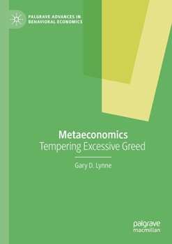 Paperback Metaeconomics: Tempering Excessive Greed Book