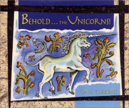 Hardcover Behold...the Unicorns! Book