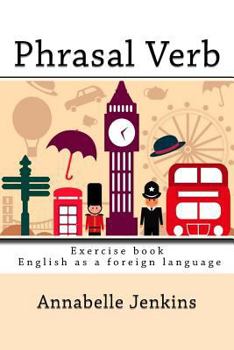 Paperback Phrasal Verb: Exercise book - English as a foreign language Book