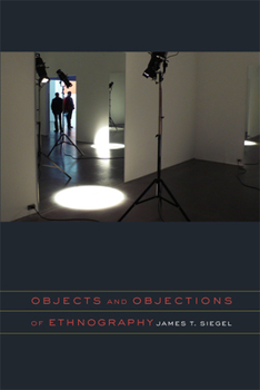Paperback Objects and Objections of Ethnography Book