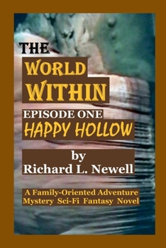 Paperback THE WORLD WITHIN Episode One HAPPY HOLLOW Book