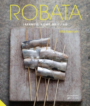 Hardcover Robata: Japanese Home Grilling Book