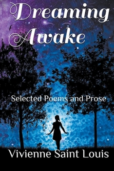 Paperback Dreaming Awake - Selected Poetry and Prose Book