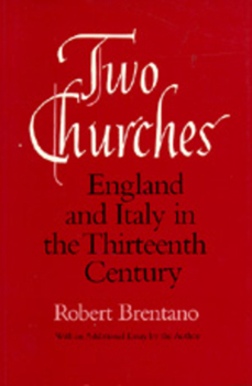 Paperback Two Churches: England and Italy in the Thirteenth Century, with an Additional Essay by the Author. Book