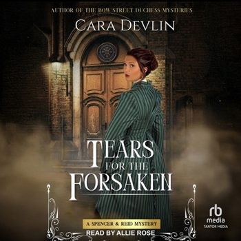 Tears for the Forsaken - Book #5 of the Spencer & Reid Mysteries
