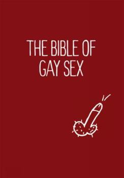 Hardcover The Bible of Gay Sex Book