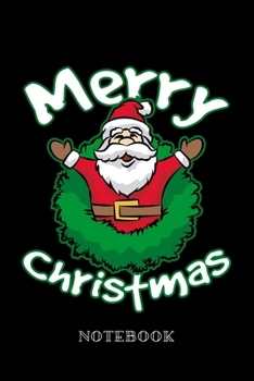 Paperback Merry Christmas - Notebook: Santa Claus - Advent Wreath Book