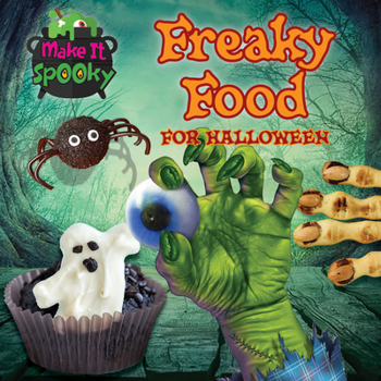 Library Binding Freaky Food for Halloween Book