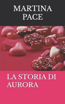 LA STORIA DI AURORA (POSSESSION - PATTO SUBLIME) (Italian Edition)