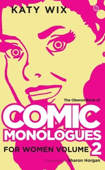 Paperback The Methuen Drama Book of Comic Monologues for Women: Volume Two Book