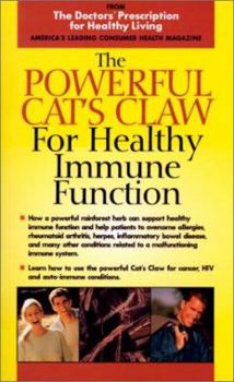 Paperback The Powerful Cat's Claw for Healthy Immune Function Book