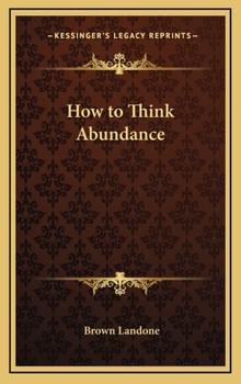 Hardcover How to Think Abundance Book