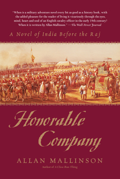 Paperback Honorable Company: A Novel of India Before the Raj Book