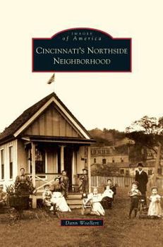 Hardcover Cincinnati's Northside Neighborhood Book