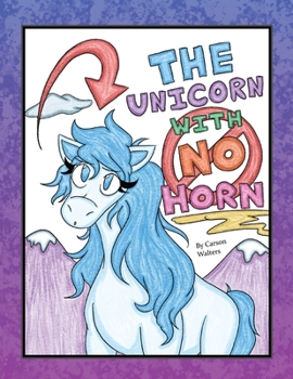 Paperback The Unicorn with No Horn Book