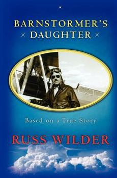 Paperback Barnstormer's Daughter Book