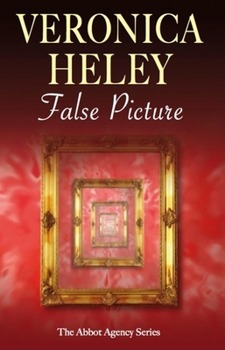 Hardcover False Picture (An Abbot Agency Mystery, 2) [Large Print] Book