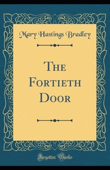 Paperback The Fortieth Door illustrated Book