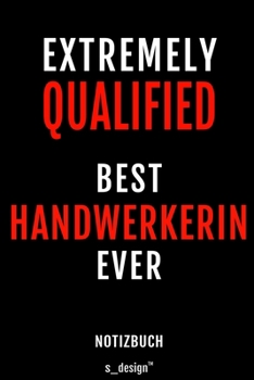 Notizbuch f�r Handwerker / Handwerkerin: Originelle Geschenk-Idee [120 Seiten liniertes blanko Papier]