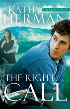 The Right Call - Book #3 of the Sophie Trace Trilogy