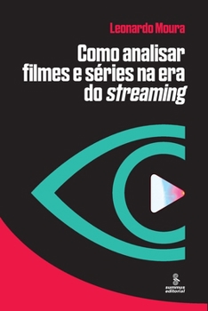 Paperback Como analisar filmes e séries na era do Streaming [Portuguese] Book