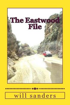 Paperback The Eastwood File: A Les Didlin case Book