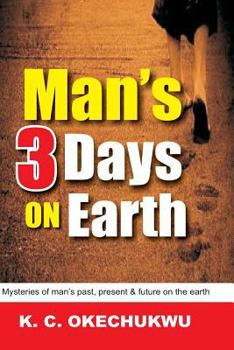 Paperback Man's Three Days On Earth Book
