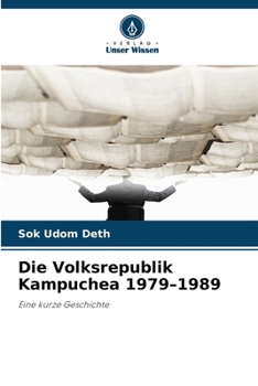 Paperback Die Volksrepublik Kampuchea 1979-1989 [German] Book