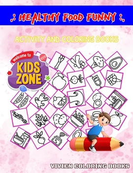 Paperback Healthy Food Funny: Activity Coloring Books 35 Funny Orange, Pea, Smoothie, Asparagus, Juice, Smoothie, Oyster, Asparagus For Women Image Book