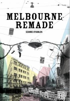 Paperback Melbourne Remade Book