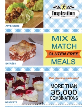 Paperback Inspiration Mixes: Gluten Free Mix and Match Meals Book