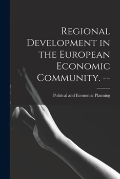 Paperback Regional Development in the European Economic Community. -- Book